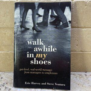 Walk A Mile In My Shoes - double sided book for Managers and Employees